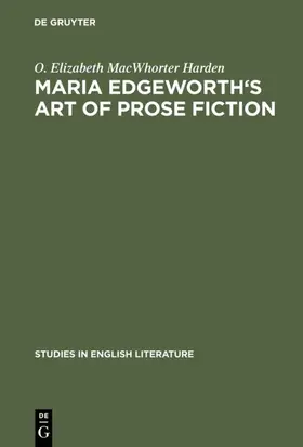 MacWhorter Harden |  Maria Edgeworth's Art of prose fiction | eBook | Sack Fachmedien