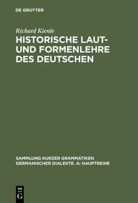 Kienle |  Historische Laut- und Formenlehre des Deutschen | eBook | Sack Fachmedien