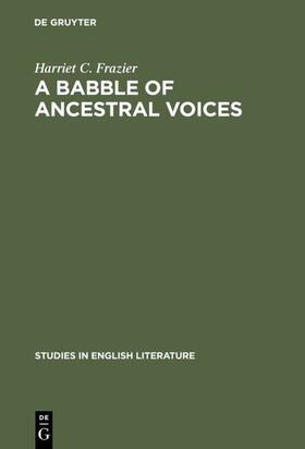 Frazier |  A babble of ancestral voices | eBook | Sack Fachmedien