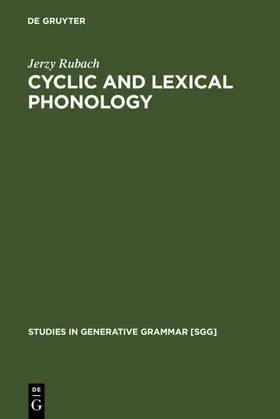 Rubach |  Cyclic and lexical phonology | eBook | Sack Fachmedien