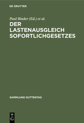 Binder / Drexl / Seweloh |  Der Lastenausgleich Sofortlichgesetzes | eBook | Sack Fachmedien