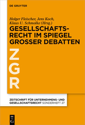 Fleischer / Koch / Schmolke | Gesellschaftsrecht im Spiegel großer Debatten | E-Book | sack.de