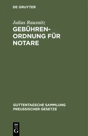 Rausnitz |  Gebührenordnung für Notare | eBook | Sack Fachmedien