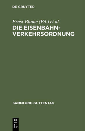 Blume / Weirauch |  Die Eisenbahn-Verkehrsordnung | eBook | Sack Fachmedien