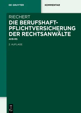 Riechert |  Die Berufshaftpflichtversicherung der Rechtsanwälte | Buch |  Sack Fachmedien