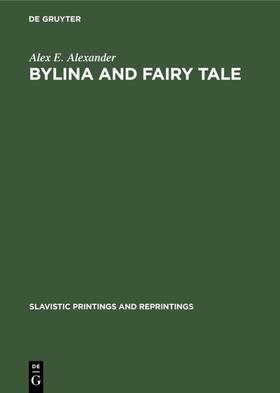 Alexander |  Bylina and fairy tale | eBook | Sack Fachmedien