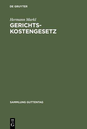 Markl |  Gerichtskostengesetz | eBook | Sack Fachmedien