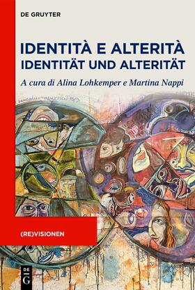 Lohkemper / Nappi |  Identità e Alterità / Identität und Alterität | Buch |  Sack Fachmedien