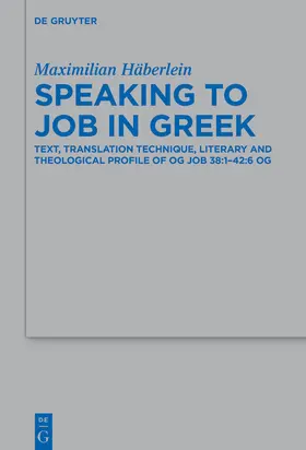 Häberlein |  Speaking to Job in Greek | eBook | Sack Fachmedien