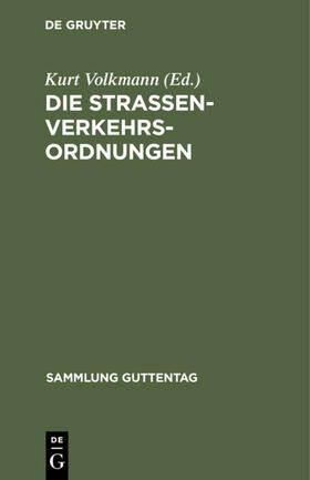 Volkmann |  Die Straßenverkehrsordnungen | eBook | Sack Fachmedien