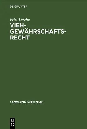 Lerche |  Viehgewährschaftsrecht | eBook | Sack Fachmedien