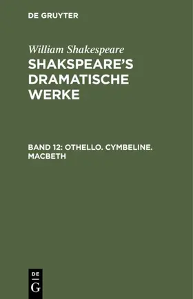 Shakespeare |  Othello. Cymbeline. Macbeth | eBook | Sack Fachmedien