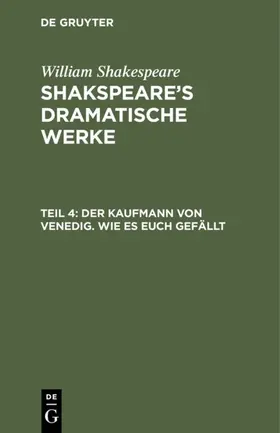 Shakespeare |  Der Kaufmann von Venedig. Wie es euch gefällt | eBook | Sack Fachmedien