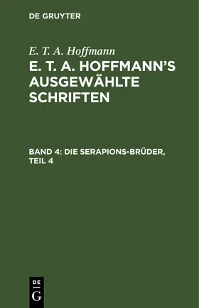 Hoffmann |  Die Serapions-Brüder, Teil 4 | eBook | Sack Fachmedien