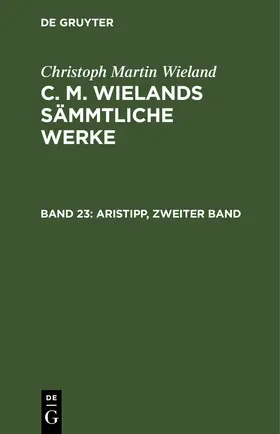 Wieland |  Aristipp, zweiter Band und dritter Band | eBook | Sack Fachmedien