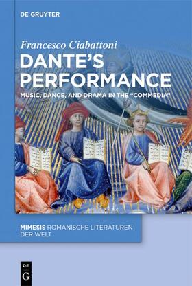 Ciabattoni |  Dante’s Performance | Buch |  Sack Fachmedien