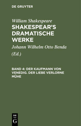 Benda / Shakespeare |  Der Kaufmann von Venedig. Der Liebe verlorne Mühe | eBook | Sack Fachmedien