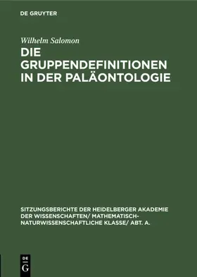 Salomon |  Die Gruppendefinitionen in der Paläontologie | eBook | Sack Fachmedien