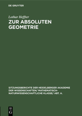 Heffter |  Zur absoluten Geometrie | eBook | Sack Fachmedien