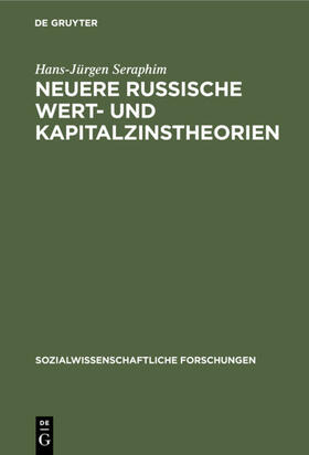 Seraphim |  Neuere russische Wert- und Kapitalzinstheorien | eBook | Sack Fachmedien