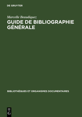 Beaudiquez |  Guide de Bibliographie générale | eBook | Sack Fachmedien