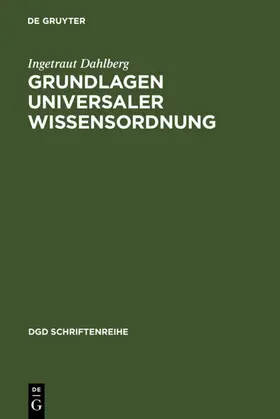 Dahlberg |  Grundlagen universaler Wissensordnung | eBook | Sack Fachmedien