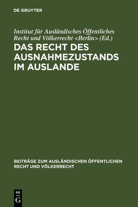 Berlin&gt |  Das Recht des Ausnahmezustands im Auslande | eBook | Sack Fachmedien