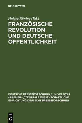 Böning |  Französische Revolution und deutsche Öffentlichkeit | eBook | Sack Fachmedien