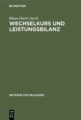 Jacob |  Wechselkurs und Leistungsbilanz | eBook | Sack Fachmedien