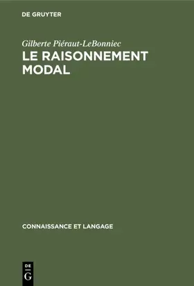 Piéraut-LeBonniec |  Le raisonnement modal | eBook | Sack Fachmedien