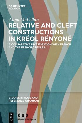 McLellan |  Relative and cleft constructions in Kréol Rényoné | Buch |  Sack Fachmedien