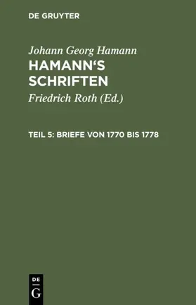 Roth / Hamann |  Briefe von 1770 bis 1778 | eBook | Sack Fachmedien