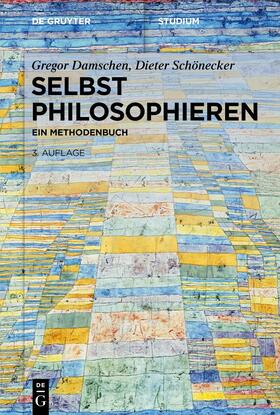 Damschen / Schönecker |  Selbst philosophieren | eBook | Sack Fachmedien