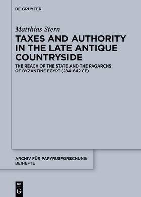 Stern |  Taxes and Authority in the Late Antique Countryside | Buch |  Sack Fachmedien
