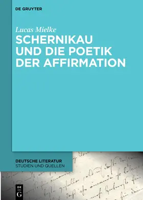 Mielke |  Schernikau und die Poetik der Affirmation | Buch |  Sack Fachmedien