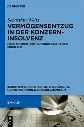 Weiss |  Vermögensentzug in der Konzerninsolvenz | eBook | Sack Fachmedien