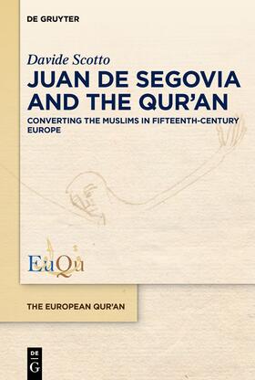 Scotto |  Juan de Segovia and the Qur’an | Buch |  Sack Fachmedien