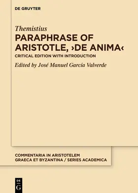 Themistius / García Valverde |  Paraphrase of Aristotle, ›De anima‹ | Buch |  Sack Fachmedien