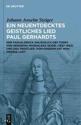 Steiger |  Ein neuentdecktes geistliches Lied Paul Gerhardts | eBook | Sack Fachmedien