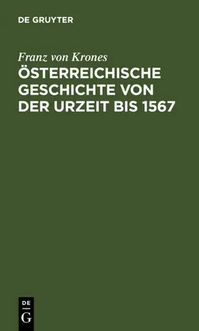 Krones | Österreichische Geschichte von der Urzeit bis 1526 | E-Book | sack.de