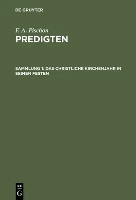 Pischon |  Das christliche Kirchenjahr in seinen Festen | eBook | Sack Fachmedien