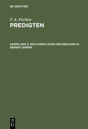 Pischon |  Das christliche Kirchenjahr in seinen Lehren | eBook | Sack Fachmedien