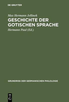 Jellinek / Paul |  Geschichte der gotischen Sprache | eBook | Sack Fachmedien