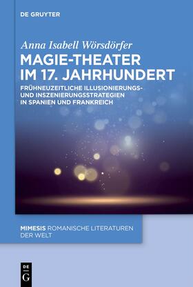 Wörsdörfer |  Magie-Theater im 17. Jahrhundert | Buch |  Sack Fachmedien