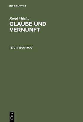 Mácha |  Glaube und Vernunft | eBook | Sack Fachmedien