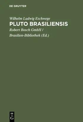 Eschwege / Stuttgart&gt /  / Brasilien-Bibliothek |  Pluto Brasiliensis | eBook | Sack Fachmedien