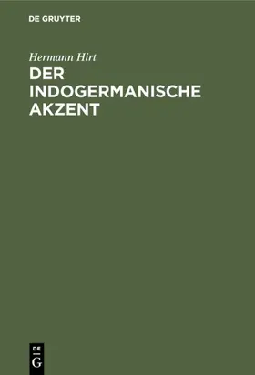 Hirt |  Der indogermanische Akzent | eBook | Sack Fachmedien