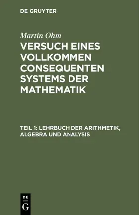 Ohm |  Lehrbuch der Arithmetik, Algebra und Analysis | eBook | Sack Fachmedien