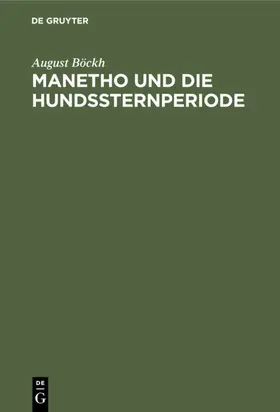 Böckh |  Manetho und die Hundssternperiode | eBook | Sack Fachmedien