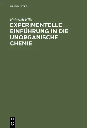 Biltz |  Experimentelle Einführung in die unorganische Chemie | eBook | Sack Fachmedien